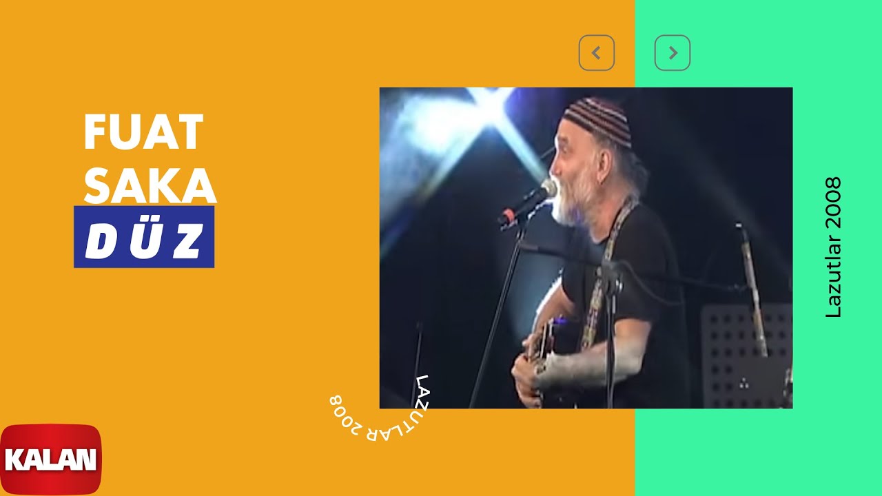 Fuat Saka - Düz I Karadeniz'e Kalan - © 2013 Kalan Müzik