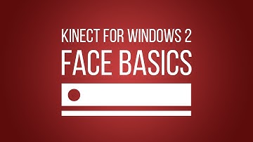 Kinect for Windows v2: Face Basics