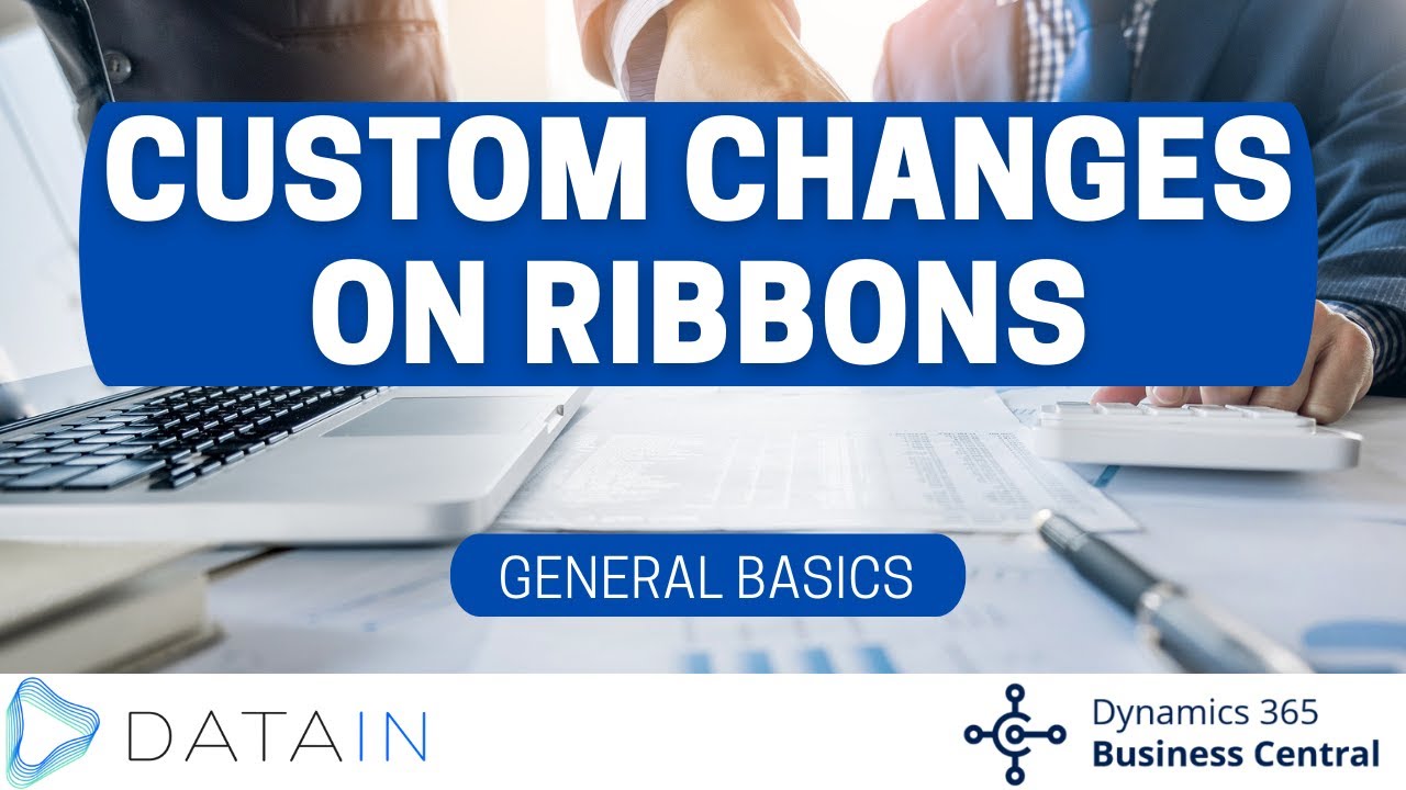 3.1.18 Basic Information/ CUSTOM CHANGES ON RIBBONS - Dynamics Business ...