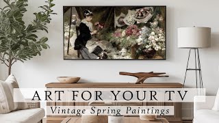 Vintage Spring Paintings Art For Your TV | Vintage Art Slideshow For Your TV | TV Art | 4K | 3.5Hrs