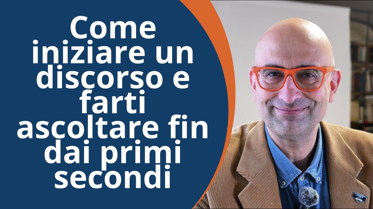 Come iniziare un Discorso e farti ascoltare fin dai primi secondi