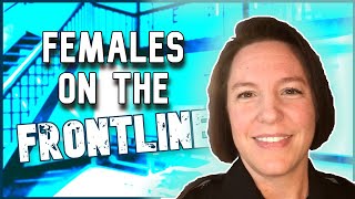 Wear Extra Layers Under Your Uniform [ and Other Tips for Women working in Corrections ]