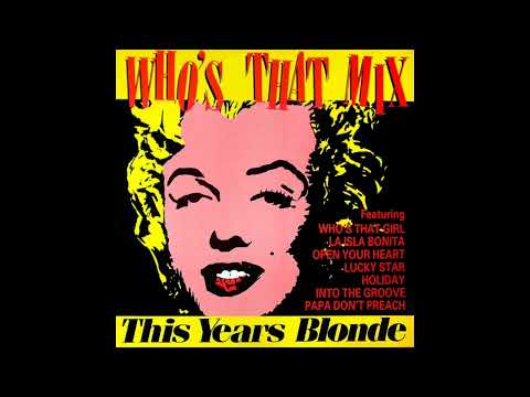 The Years Blonde - Who's that mix (Jack It Up Mix) (MAXI 45T 12") (1987)
