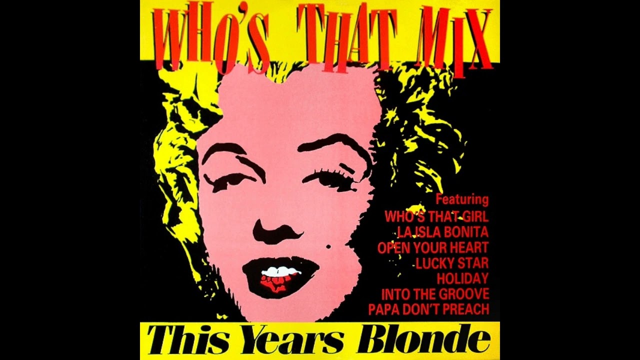 Madonna Who's That Mix 12インチ レコード The Years Blonde - Who's that mix (Jack It Up Mix) (MAXI 45T 12