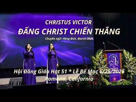 CHRISTUS VICTOR (Amen) - Đấng Christ Chiến Thắng (Amen)