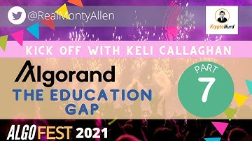 AlgoFest Shorts: Keli Callaghan talks Algorand Part 7 - The Blockchain Education Gap