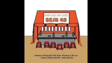 Ẩm Thực Đà Lạt | Quán Rượu Hàn Quốc Soju 49 trong không khí se lạnh ở Đà Lạt