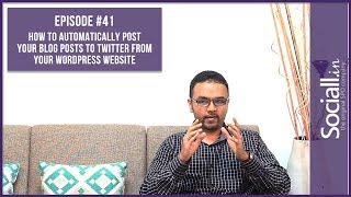 How to automatically post your blogs posts to Twitter from your WordPress website Guide