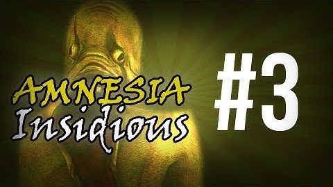 Horror Games - Amnesia the Dark Descent gameplay - Insidious Part 3 " This was eas....HEEELP ME!"