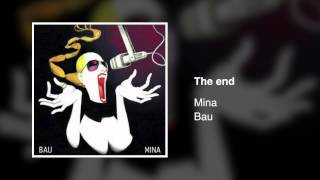 Miniatura del video "Mina - The end (BAU 2006)"