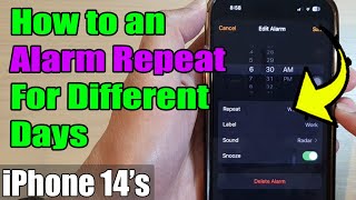 iPhone 14/14 Pro Max: How to Set an Alarm Repeat For Different Days screenshot 2