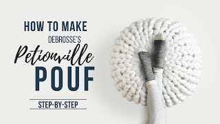 How to Make Debrosse's Petionville Pouf  Step by Step