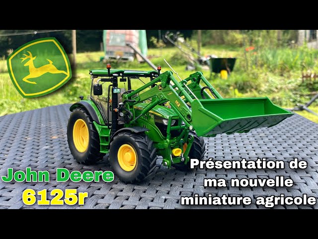 PRÉSENTATION D'UNE MINIATURE AGRICOLE EN 1:32 JOHN DEERE 6125r 