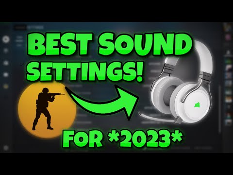 *UPDATED* The *BEST* Sound Settings In CS:GO! *2023*