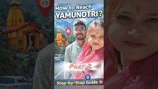 How to Reach Yamunotri 🚗✨ | Car + Trek Guide 🥾 #minivlog #shorts