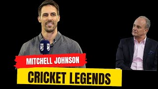 Cricket Legend - Mitchell Johnson