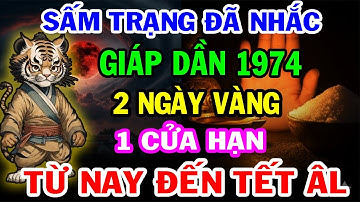 [CẢNH BÁO] Lời Tiên Tri Cận Tết 2026: 2 Ngày Vàng và 1 Cửa Hạn Kinh Hoàng Của Giáp Dần 1974!