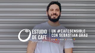 Un #cafesensible con Sebastián Grau