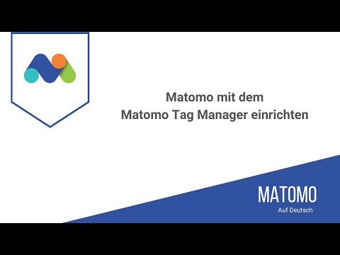 Matomo mit dem Matomo Tag Manager einrichten (deutsch)