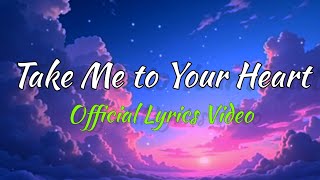 Take Me To Your Heart s  English Love Song  S 