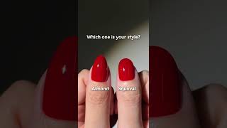 Almond or Squoval? Which one is your style? 💅