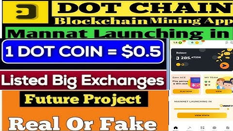 Dot Chain Mining App Update||Dot Chain Withdraw update||Dot Chain Mainnet launch