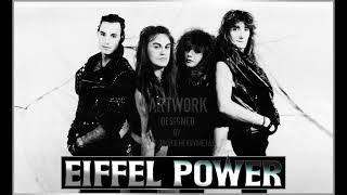 Eiffel Power  - 04 -  I'll Be There (Demo)