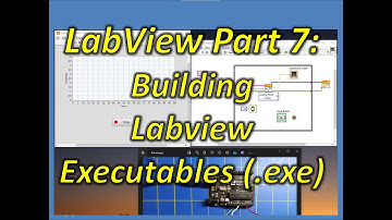 Labview Part 7: Building Labview Executables (.exe)