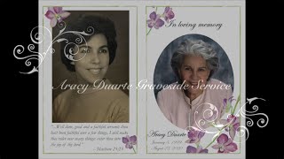 Aracy Duarte Graveside Service