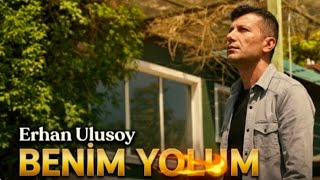 Benim Yolum Recebim & Erhan Ulusoy