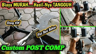 🔴Custom POST COMP (Dudukan/Adaptor Stang Trondol MATIC)// di jamin TANGGUH ☑️vlog 90