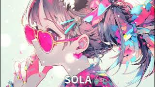 [Nightcore] Sola - (Nina Cobham)