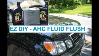 HowTo AHC Suspension Fluid Flush Lexus Lx470 / Toyota Land Cruiser UJZ100