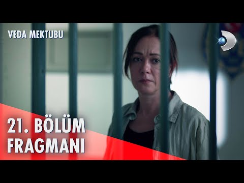 Veda Mektubu 21. Bölüm Fragmanı Kanald