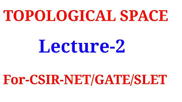 TOPOLOGICAL SPACE( PART-2)