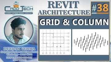 #38 | Grid | Architecture Column | Structural Column in Revit Architecture [deepak verma]