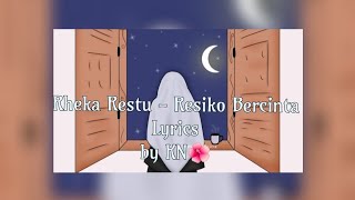 Lyrics lagu Rheka Restu - Resiko Bercinta