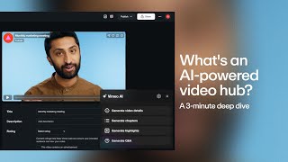 Discover Vimeo Central: Our AI-powered Video Solution, Explained