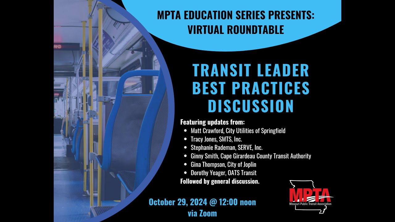 Mpta MPTA Education Series Presents: Virtual Roundtable - Transit Leader ...