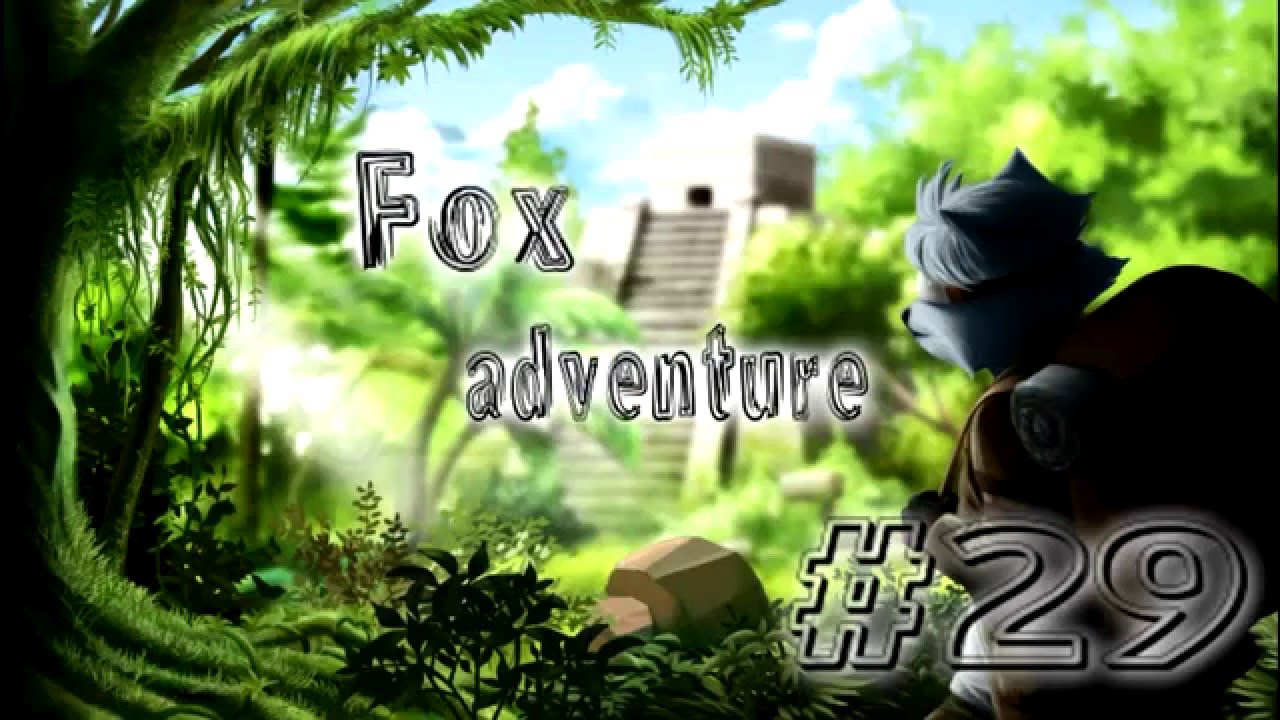 fox journey level 29