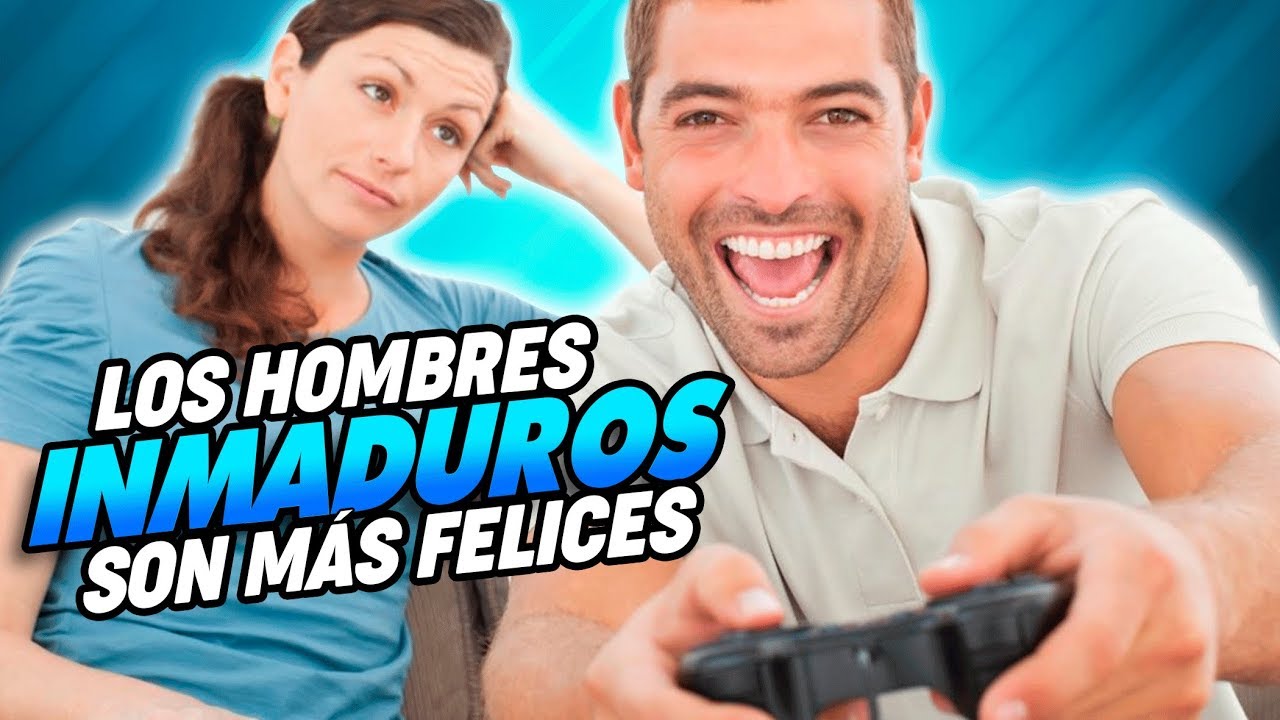 Los hombres nunca maduramos; por eso somos más felices