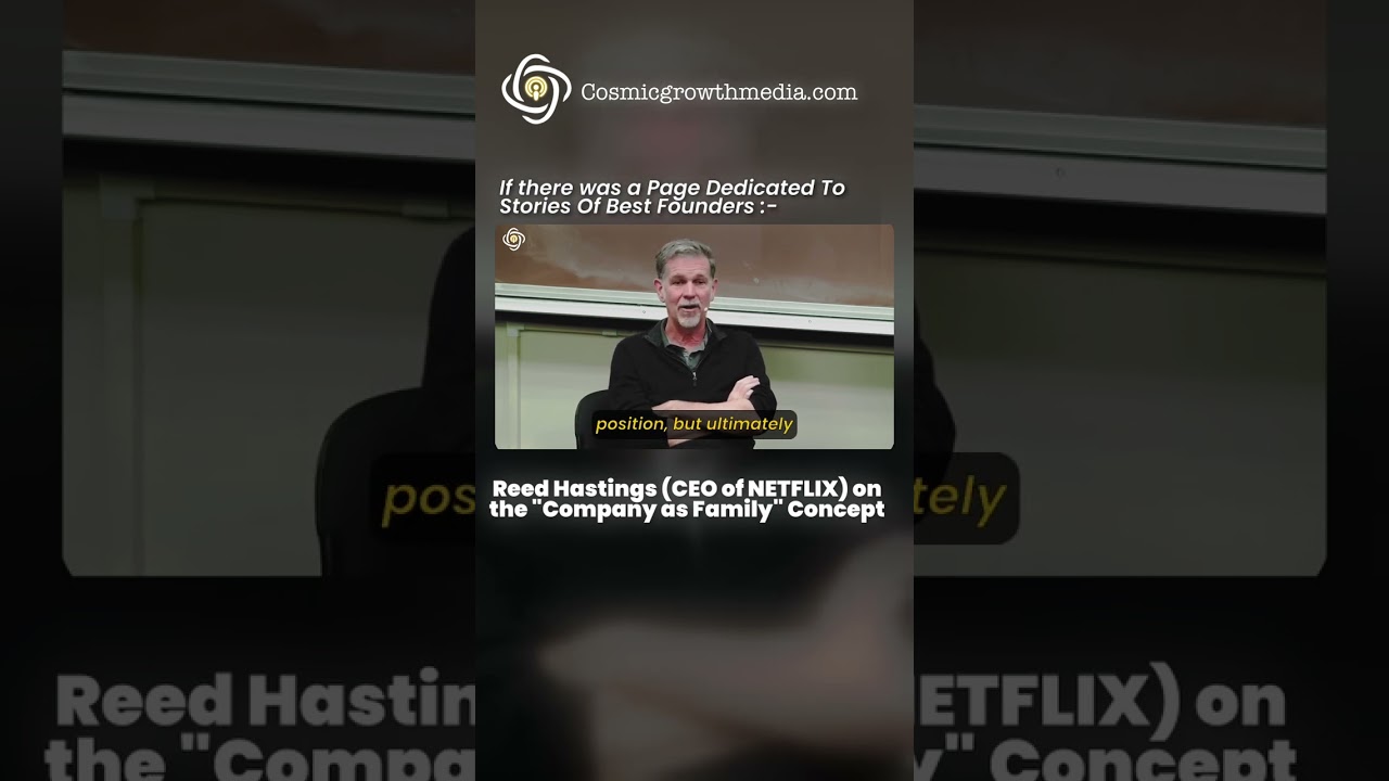 Reed Hastings on Company as Family Concept 