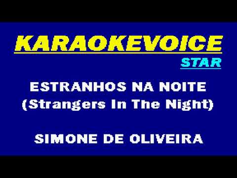 ESTRANHOS NA NOITE Simone de Oliveira Karaoke