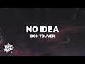 Capture de la vidéo Don Toliver - No Idea (Lyrics)