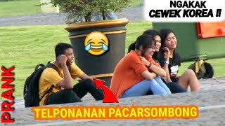 TELPONAN PACAR SOMBONG DISAMPING CEWEK KOREA - NGAKAK || Prank Indonesia