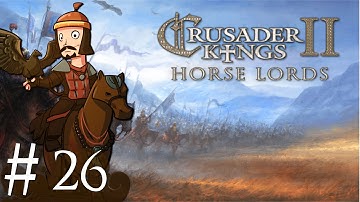 Crusader Kings 2 | Horse Lords | Part 26 | Typhus