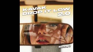 KAVAK - Sorma 2.0 (Drop it Low) Tiktok Versiyon