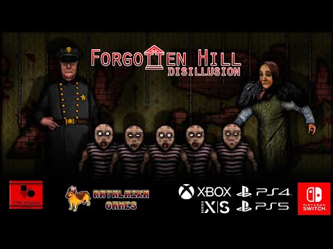 Forgotten Hill Disillusion - Launch Trailer