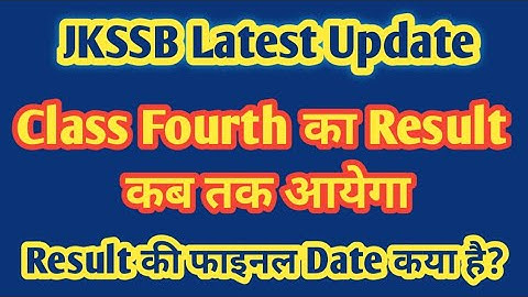 JKSSB Class IV 8575 Posts Latest Update - Result &  Preferences || Fill Your Preferences Till 02 May