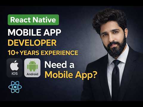 React Native Mobile App Developer | Android & iOS App Development Expert